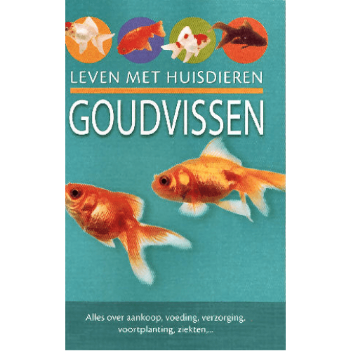 Leven met huisdieren - Goudvissen